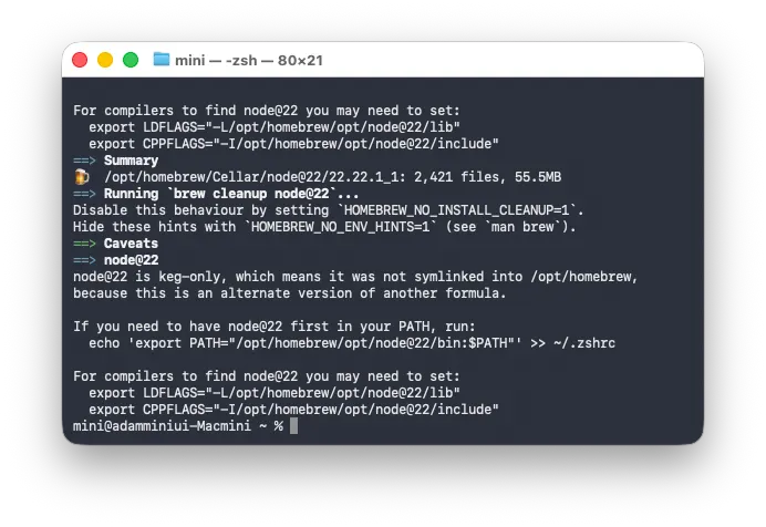 설치가 완료되면, Path가 등록되어 있지 않다는 말이 나올텐데요. Homebrew가 시킨대로, echo 'export PATH="/opt/homebrew/opt/node@22/bin:$PATH"' >> ~/.zshrc 명령어를 입력하면 됩니다.